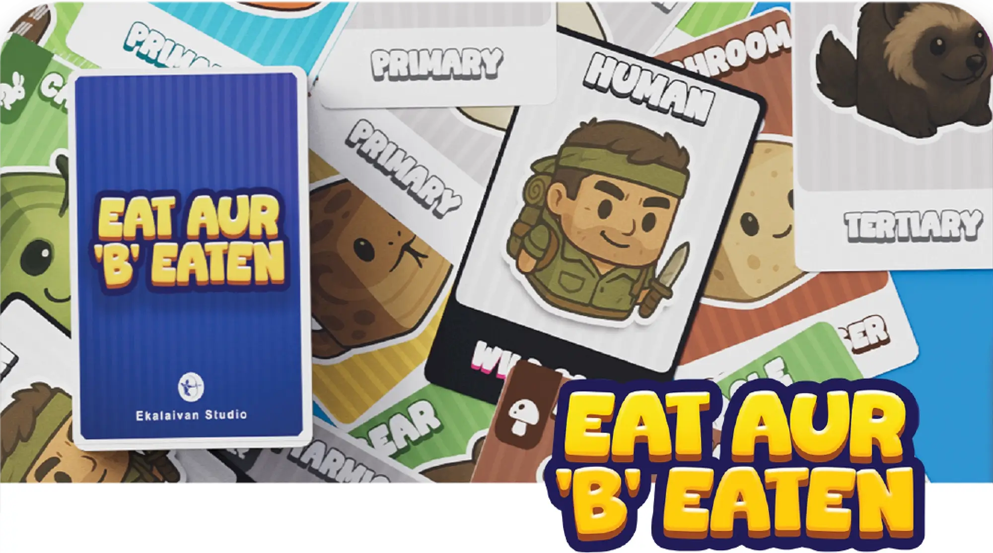 EAT AUR B EATEN